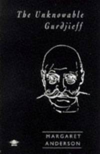 image of The Unknowable Gurdjieff
