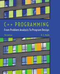 C++ Programming : From Problem Analysis to Program Design