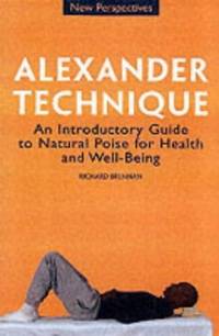 image of ALEXANDER TECHNIQUE (NEW PERSPECT) (New Perspectives Series)