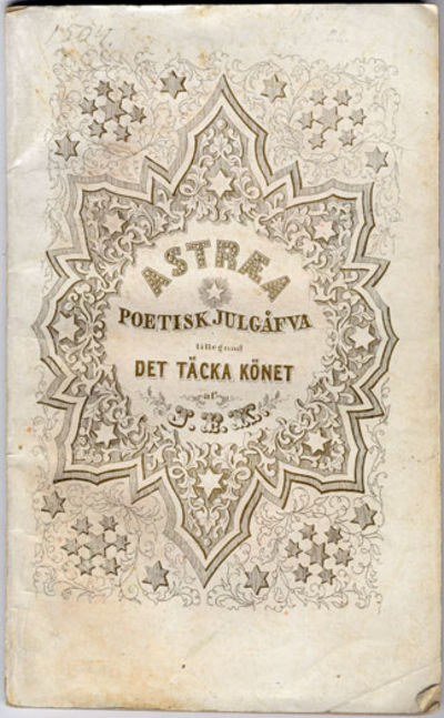 Astræa. Poetisk julgåfva till det täcka könet. Af…