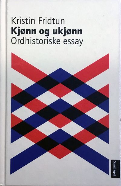 Kjønn og ukjønn. Ordhistoriske essay