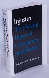 image of Injustice, the social bases of obedience and revolt