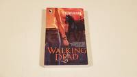 Walking Dead (The Walker Papers, Book 4)