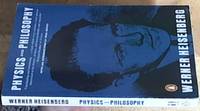cover of Physics and Philosophy; The Revolution in Modern Science