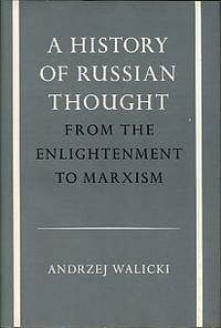 A History Of Russian Thought: From The Enlightenment To Marxism