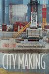 City Making. Building Communities without Building Walls.