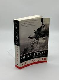 Our Vietnam The War 1954-1975