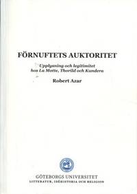 Förnuftets auktoritet. Upplysning och legitimitet…
