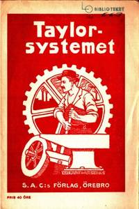 Taylor-systemet. Vetenskaplig ledning av arbetet.