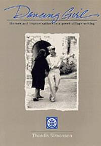 Dancing Girl : Themes and Improvisations in a Greek Village Setting
