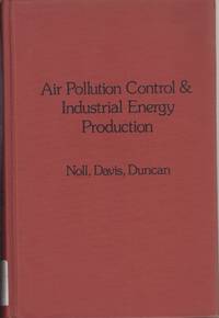 Air Pollution Control And Industrial Energy Production