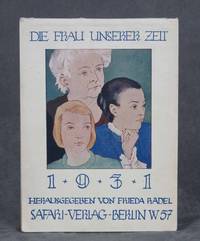 Die Frau Unserer Zeit 1931 by herausgegeben Frieda - Paperback - 1930 - from Common Crow Books (SKU: C000025079)