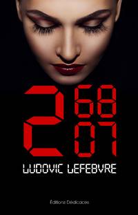 2 68 07 by Ludovic Lefebvre - Paperback - First Edition - 2016 - from Editions Dedicaces (SKU: 212)