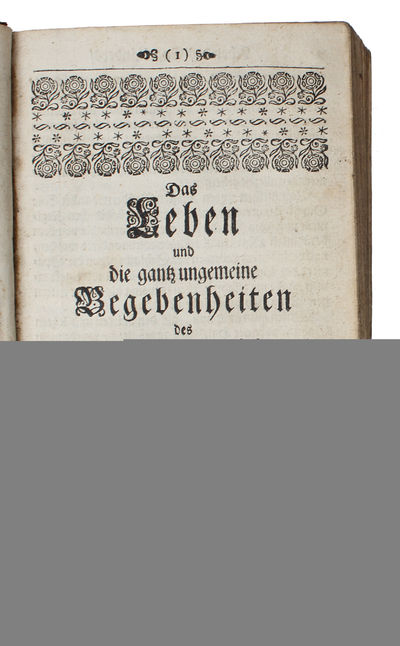 Das Leben und die gantz ungemeine Begebenheiten des weltberuffenen Engellanders Robinson Crusoe, welcher durch Sturm und Schiffbruch (...).Die Zweyte Hamburgische Ausgabe. (+) Das Leben und die gantz ungemein merckwürdigen Begebenheiten Des Weltberühm... - [GERMAN ROBINSON CRUSOE AND RONBINSONADE] (photo 5)