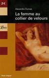 La femme au collier de velours by Alexandre Dumas - 2001-07-06