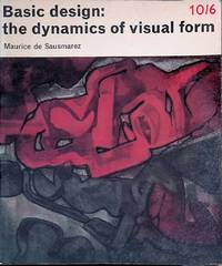 Basic design: the dynamics of visual form