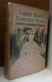 These Happy Golden Years (First Edition)