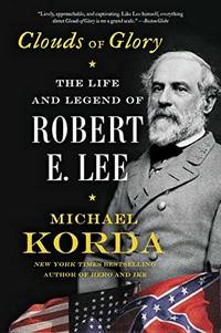 cover of Clouds of Glory: The Life and Legend of Robert E. Lee
