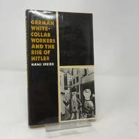 German White-Collar Workers and the Rise of Hitler
