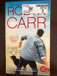 A New Hope (Thunder Point) by Robyn Carr - 2015