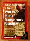 The World’s Most Dangerous Places.