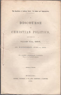 cover of Rendition of Anthony Burns. Its Causes and Consequences: A Discourse on Christian Politics Delivered in William Hall, Boston, on Whitsunday, Wednesday, June 4, 1854, The.