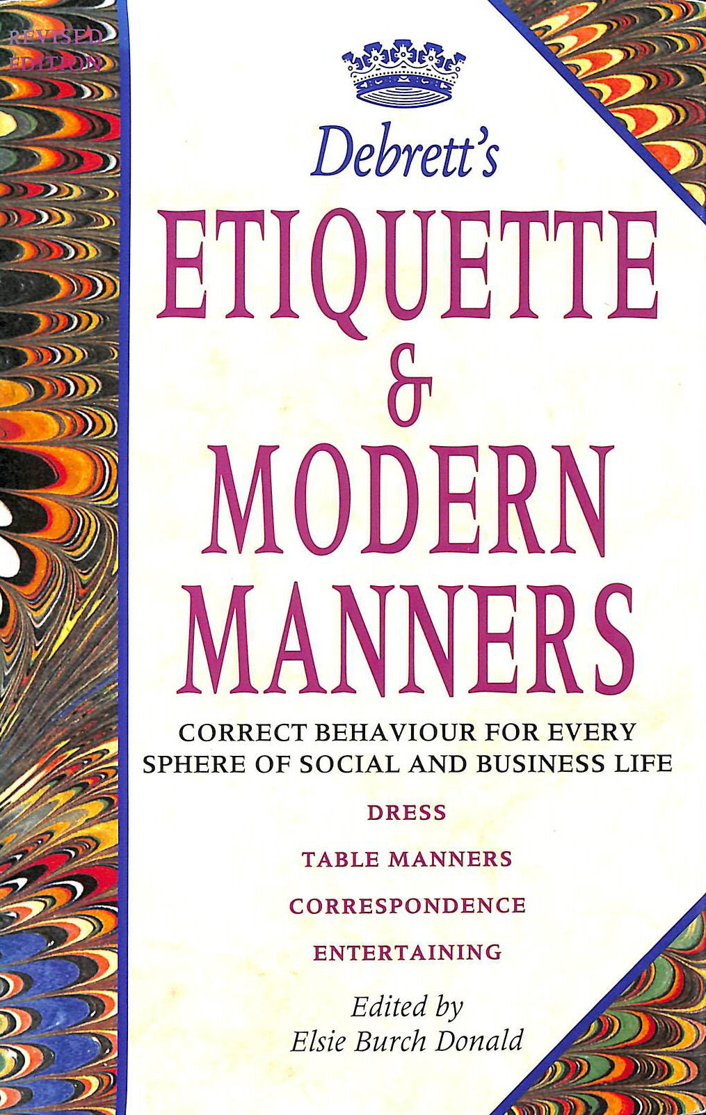 Debrett's Etiquette and Modern Manners by Elsie Burch [Editor] Donald
