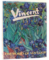 VINCENT The Works of Vincent Van Gogh