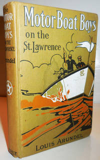image of Motor Boat Boys on the St. Lawrence or Solving the Mystery of the Thousand Islands
