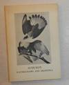 Audubon - Watercolors and Drawings (alt. spelling Watercolours)