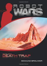 Death Trap: 1 (Robot Wars)