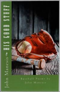 image of His Good Stuff: Baseball Poems