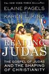 READING JUDAS: THE GOSPEL OF JUDAS AND THE SHAPING OF CHRISTIANITY