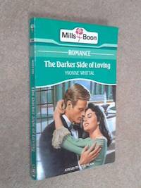 The Darker Side Of Loving
