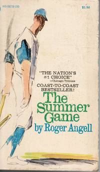 The Summer Game by Angell, Roger - 1972