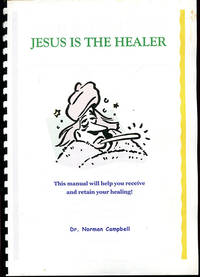 Jesus Is The Healer!