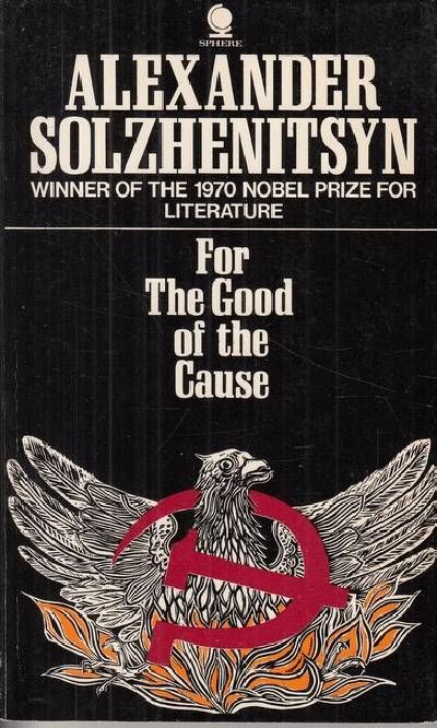 For The Good of the Cause.