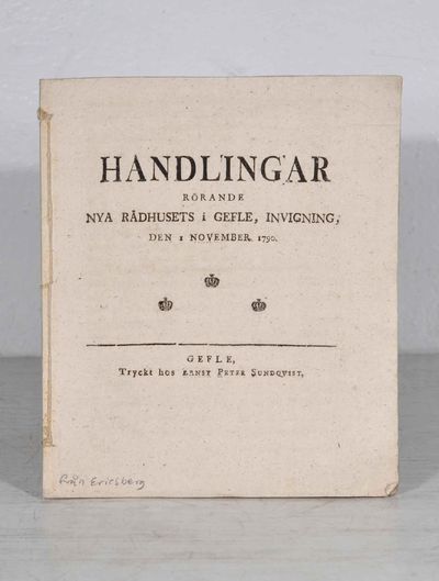 Handlingar rörande nya rådhusets i Gefle,…