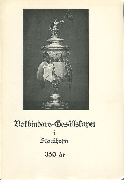 Bokbindare-gesällskapet i Stockholm 1631-1981.…