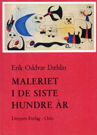 Maleriet i de siste hundre år