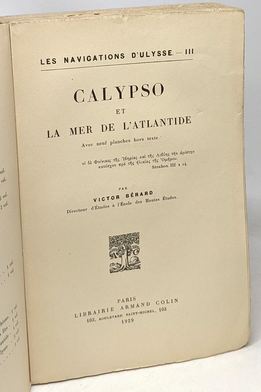 Calypso Et La Mer De L 39 Atlantide Les Navigations D 39 Ulysse Iii 9 Planches Hors Texte By B Eacute Rard Victor 1929 From Crealivres Sku