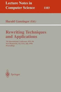 Rewriting Techniques and Applications: 7th International Conference, RTA-96, New Brunswick, NJ,...