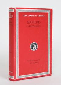 Astronomica by Manilius, Marcus; Goold, G.P. [editor and translator] - 1992