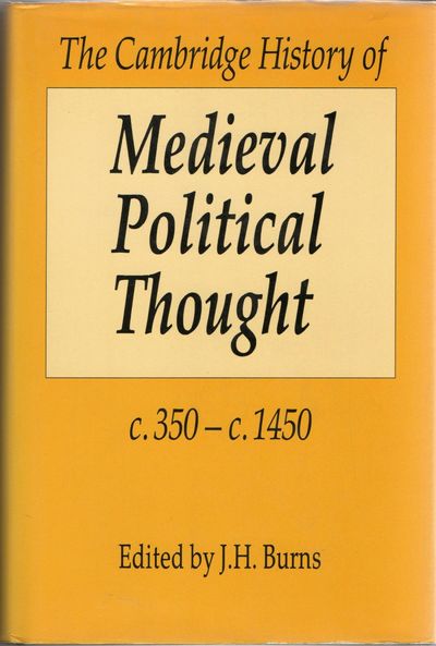 [PHILOSOPHY] THE CAMBRIDGE HISTORY OF POLITICAL THOUGHT C.350-C.1450
