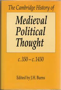 [PHILOSOPHY] THE CAMBRIDGE HISTORY OF POLITICAL THOUGHT C.350-C.1450