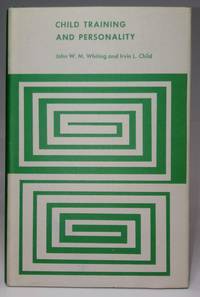 cover of Child Training and Personality: A Cross-Cultural Study