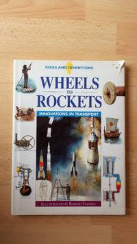 Wheels to rockets: innovations in transport.