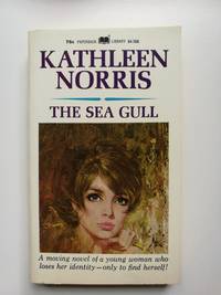 The Sea Gull by Kathleen Norris - Paperback - Third Printing - 1972 - from The Book Store (SKU: 373707209)
