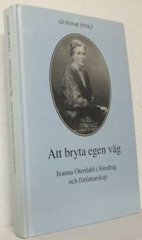 Att bryta egen väg. Jeanna Oterdahl i föredrag…