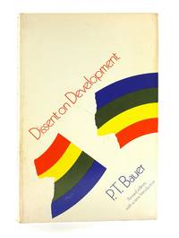 Dissent on Development: Studies and Debates in Development Economics